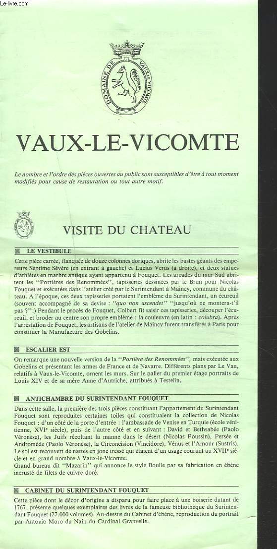 VAUX-LE-VICOMTE. VISITE DU CHATEAU.