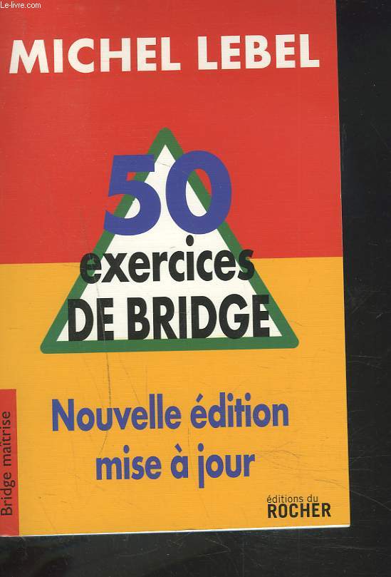 50 EXERCICES DE BRIDGE.