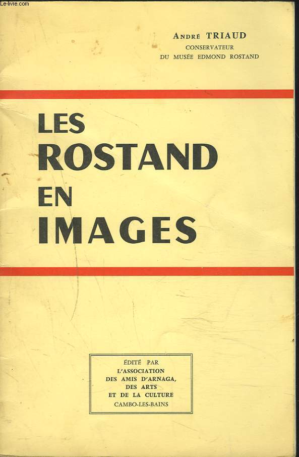 LES ROSTAND EN IMAGES.