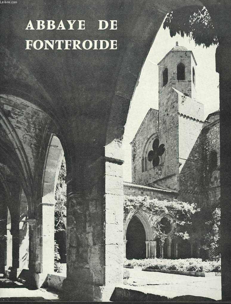 ABBAYE DE FONTFROIDE PAR NARBONNE (AUDE)