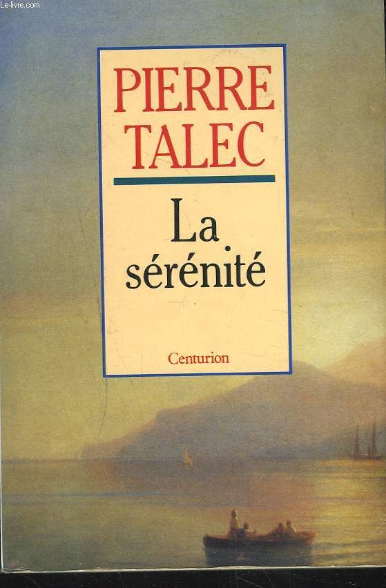 LA SERENITE