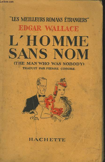 L'HOMME SANS NOM. (THE MAN WHO WAS NOBODY).