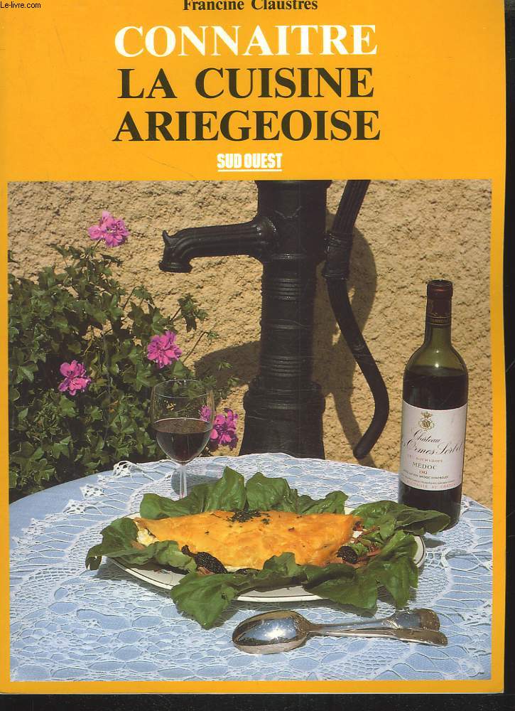 CONNAITRE LA CUISINE ARIEGEOISE.