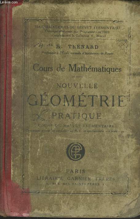 COURS DE MATHEMATIQUES. NOUVELLE GEOMETRIE PRATIQUE. COURS DU BREVET ELEMENTAIRE.