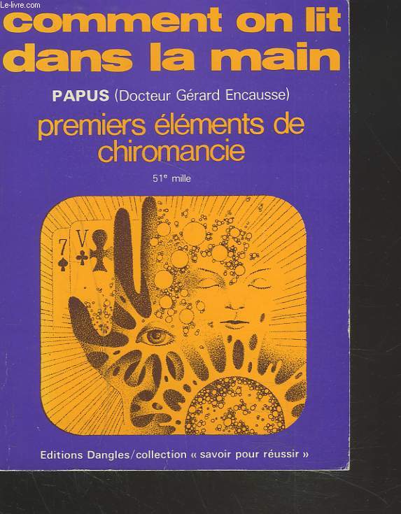 COMMENT ON LIT DANS LA MAIN. PREMIERS ELEMENTS DE CHIROMANCIE