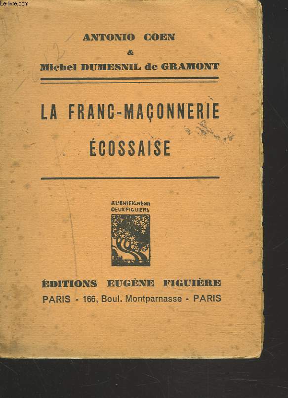 LA FRANC-MACONNERIE ECOSSAISE