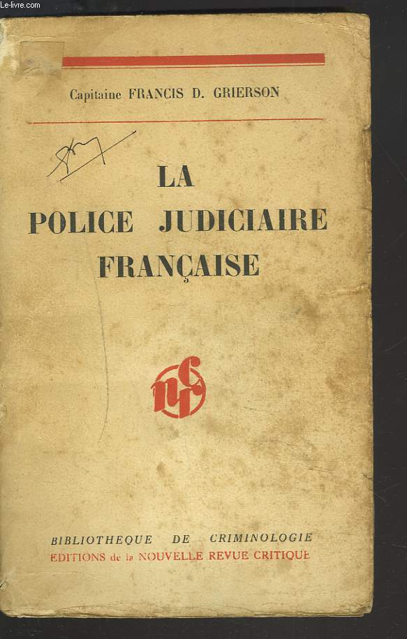 LA POLICE JUDICIAIRE FRANCAISE.