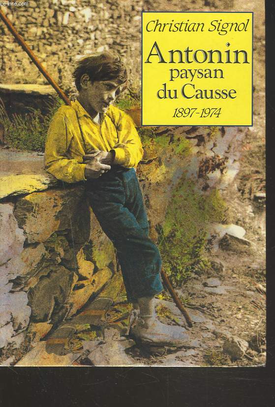 ANTONIN PAYSAN DU CAUSSE 1897-1974. PUBERTE, MATERNITE, MENOPAUSE.
