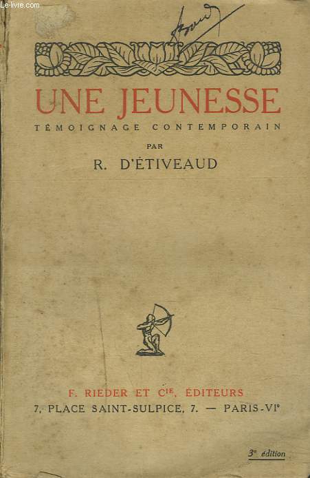UNE JEUNESSE. TEMOIGNAGE CONTEMPORAIN