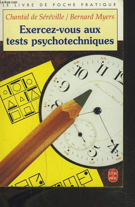 EXERCEZ-VOUS AUX TESTS PSYCHOTECHNIQUES