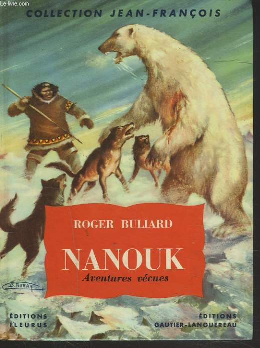 NANOUK. AVENTURES VECUES.