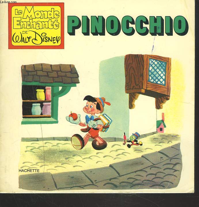 LE MONDE ENCHANTE. PINOCCHIO.