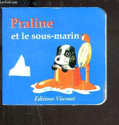 PRALINE ET LE SOUS-MARIN