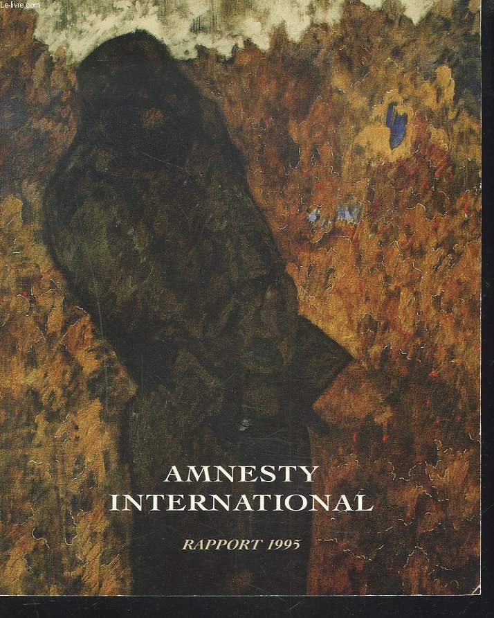 AMNESTY INTERNATIONAL. RAPPORT 1995.