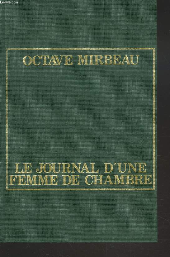 LE JOURNAL D'UNE FEMME DE CHAMBRE.