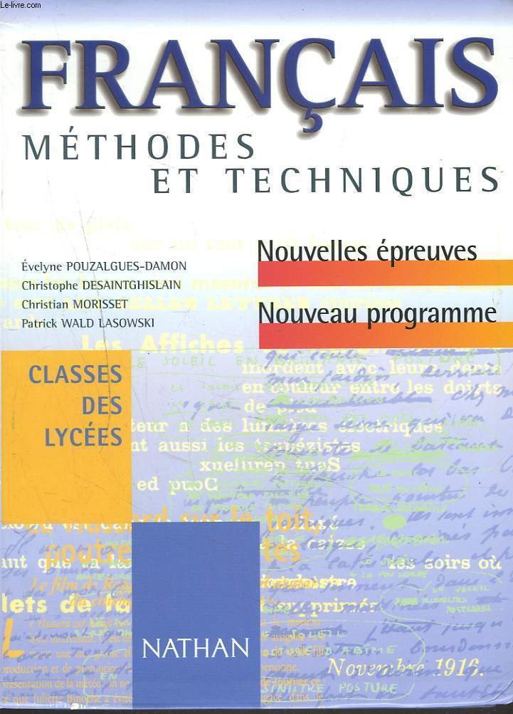 FRANCAIS. METHODES ET TECHNIQUES. CLASSE DES LYCEES.