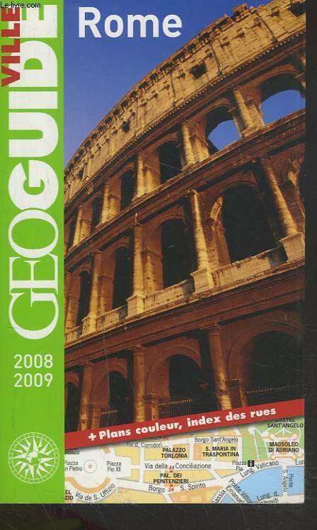 GEOGUIDE VILLE. ROME 2008-2009.