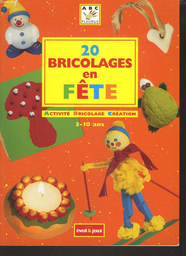 20 BRICOLAGES EN FTE. ACTIVITE BRICOLAGE CREATION 3-10 ANS.