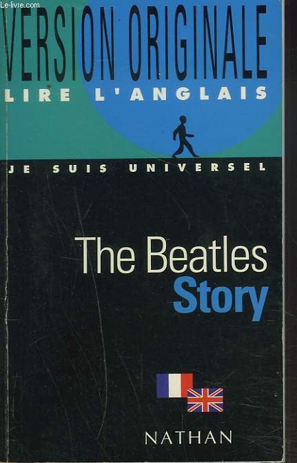 THE BEATLES STORY. VERSION ORIGINALE