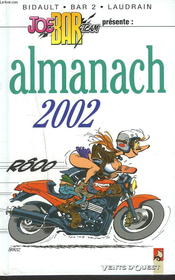 JOE BAR TEAM PRESENTE : ALMANACH 2002.
