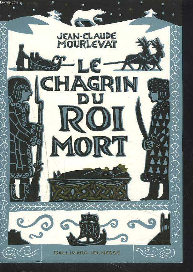 LE CHAGRIN DU ROI MORT