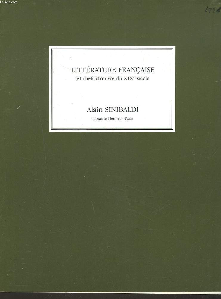 CATALOGUE N33, JUIN 1991. LITTERATURE FRANCAISE. 50 CHEFS-D'OEUVRE DU XIXe SIECLE.