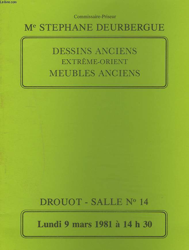 DESSINS ANCIENS. EXTRME ORIENT. MEUBLES ANCIENS. VENTE LE 9 MARS 1981.