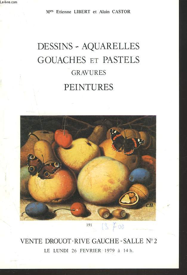 DESSINS, AQUARELLES. GOUACHES ET PASTELS. GRAVURES. PEINTURES. LE 26 FEVRIER 1979.