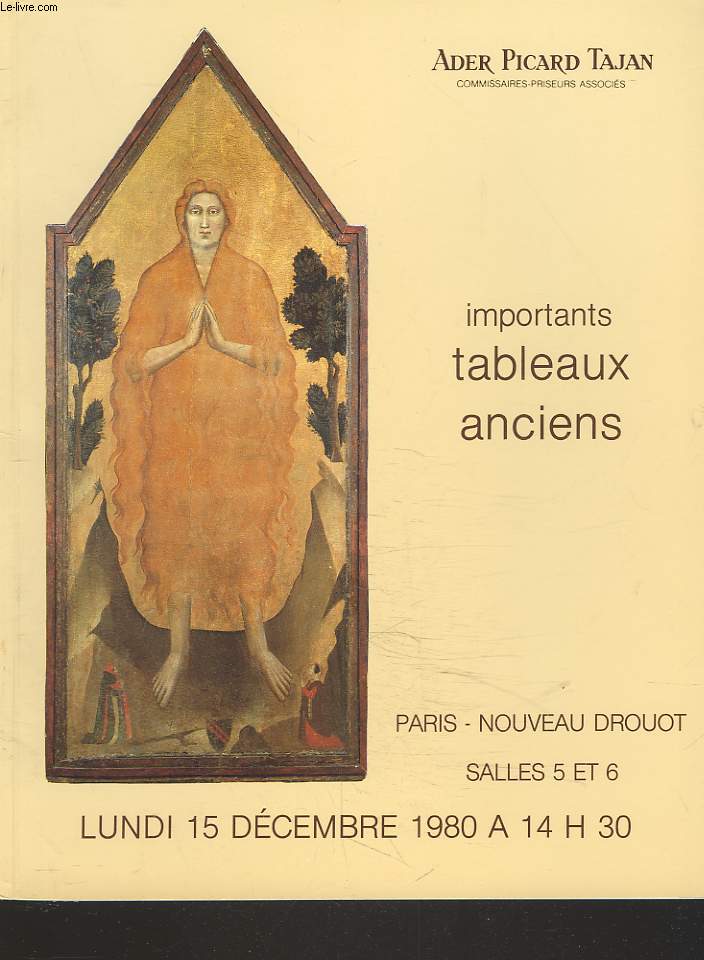 IMPORTANTS TABLEAUX ANCIENS. LE 15 DECEMBRE 1980.