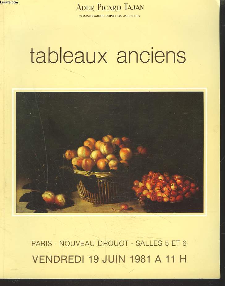 TABLEAUX ANCIENS. LE 19 JUIN 1981.