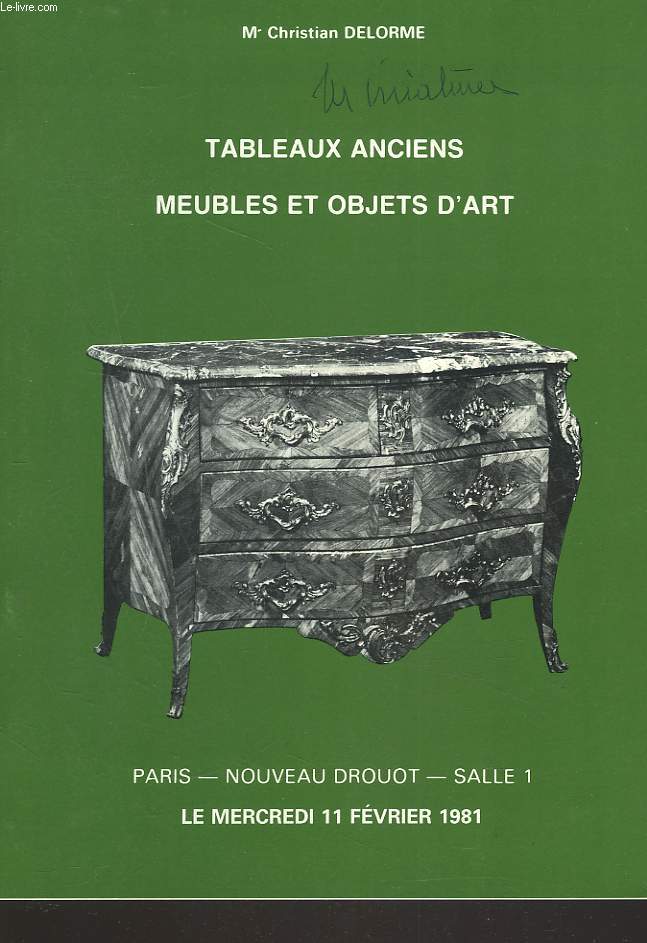 TABLEAUX ANCIENS, MEUBLES ET OBJETS D'ART, LE 11 FEVRIER 1981.