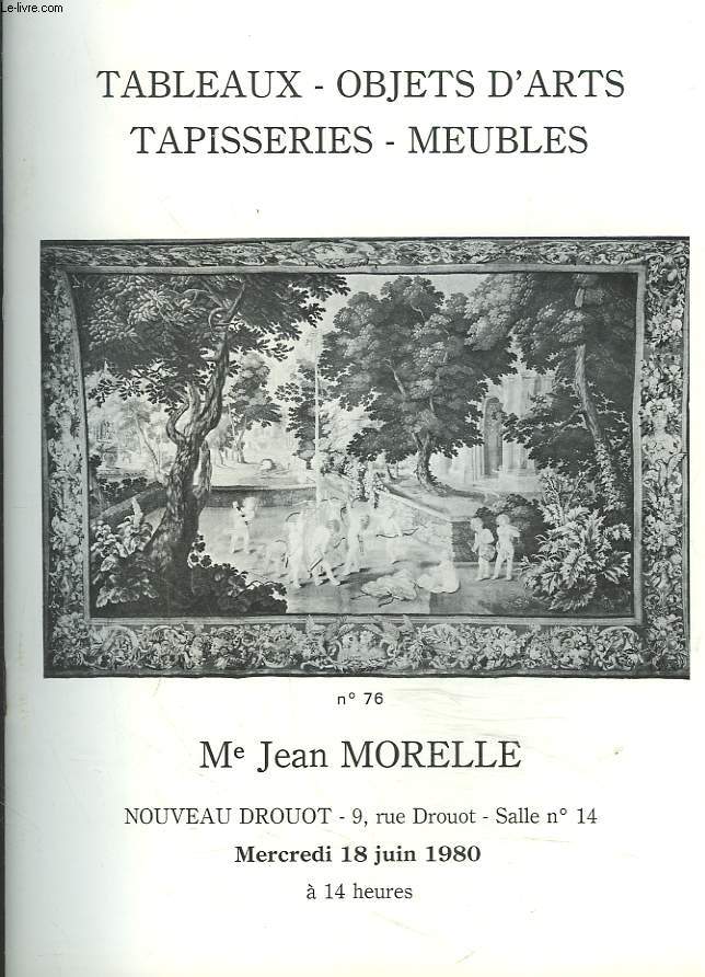 TABLEAUX, OBJETS D'ARTS. TAPISSERIES. MEUBLES. LE 8 JUIN 1980.