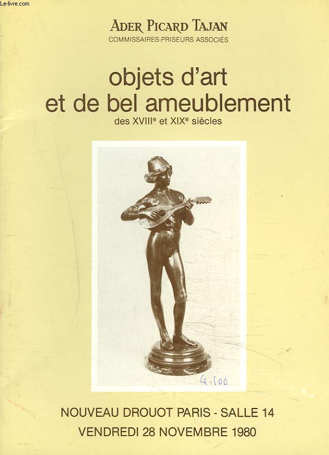 OBJET D'ART ET DE BEL AMEUBLEMENT DES XVIIIe ET XIXe . SIECLES. LE 19 JUIN 1981. LE 28 NOVEMBRE 1980.
