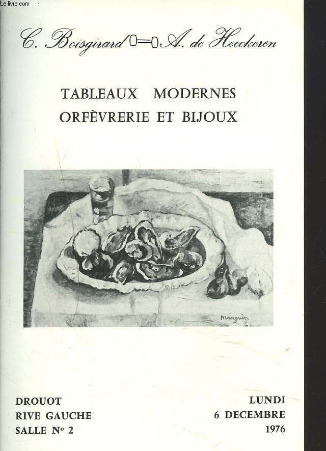 TABLEAUX MODERNES, ORFEVRERIE ET BIJOUX. TAPISSERIES. VENTE LE 6 DECEMBRE 1976.