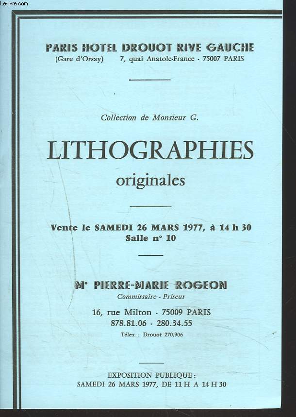 COLLECTION DE MONSIEUR G. LITHOGRAPHIES ORIGINALES. VENTE LE 26 MARS 1977.