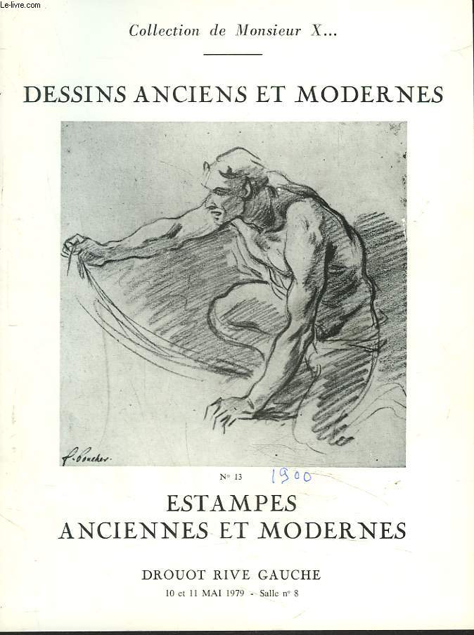COLLECTION DE MONSIEUR X. DESSINS ANCIENS, AQUARELLES, DESSINS MODERNES. ESTAMPES. AFFICHES. VENTE LES 10 et 11 MAI 1979.