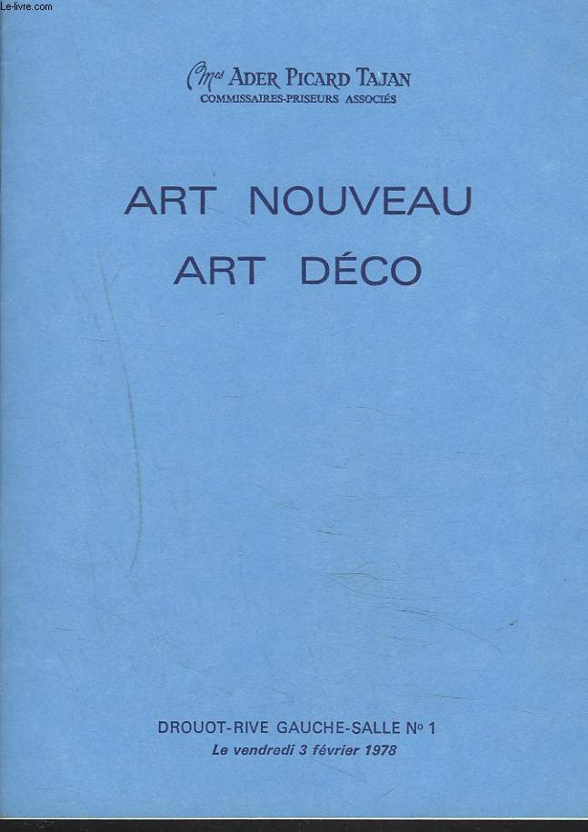 ART NOUVEAU. ART DECO. CERAMIQUE. ARTS DIVERS. SCULPTURES. ART DU METAL. BRONZES. ... VENTE LE 3 FEVRIER 1978.
