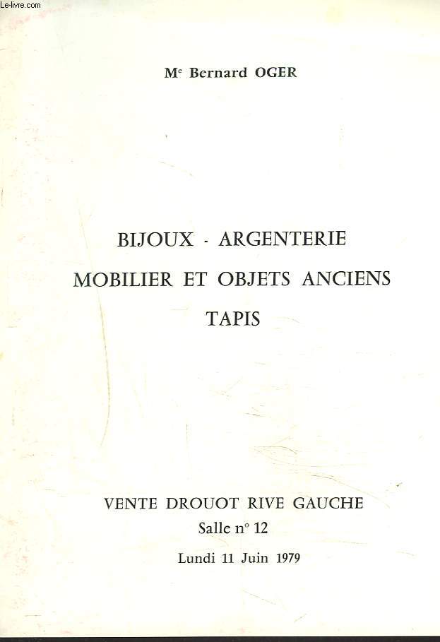 BIJOUX. ARGENTERIE. MOBILIER ET OBJETS ANCIENS. TAPIS. VENTE LE 11 JUIN 1979.