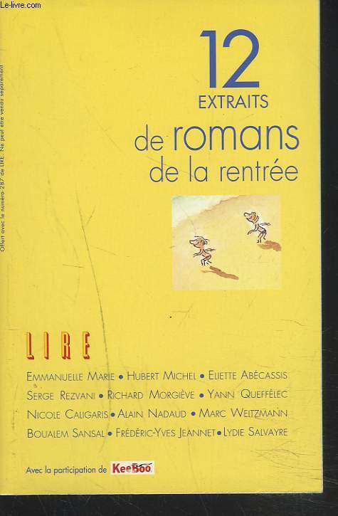 SUPPLEMENT AU MENSUEL LIRE. 12 EXTRAITS DE ROMAN DE LA RENTREE.