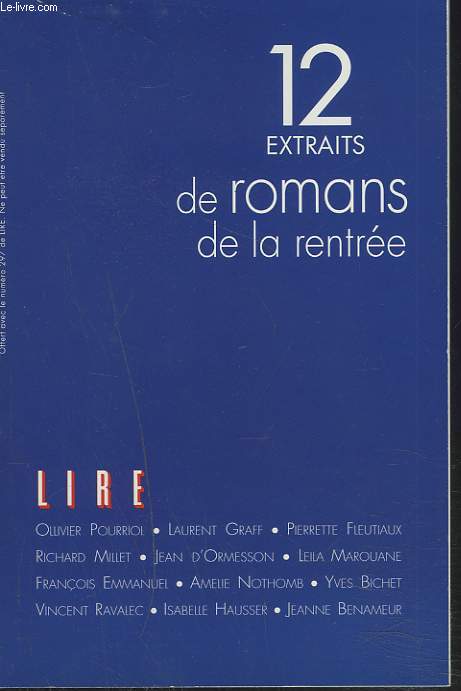 SUPPLEMENT AU MENSUEL LIRE. 12 EXTRAITS DE ROMANS DE LA RENTREE.