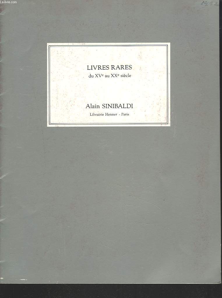 LIVRES RARES DU XVe AYU XXe SIECLE. PUBLICATION N9, JANVIER 1992.