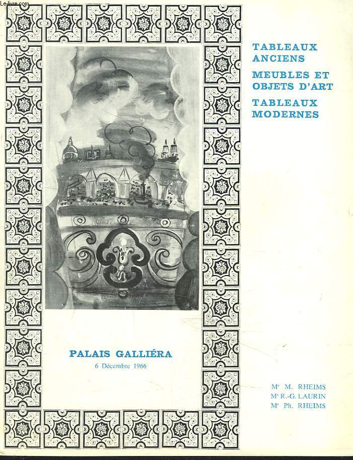 TABLEAUX ANCIENS. MEUBLES ET OBJETS D'ART. TABLEAUX MODERNES. VENTE LE 6 DECEMBRE 1966.