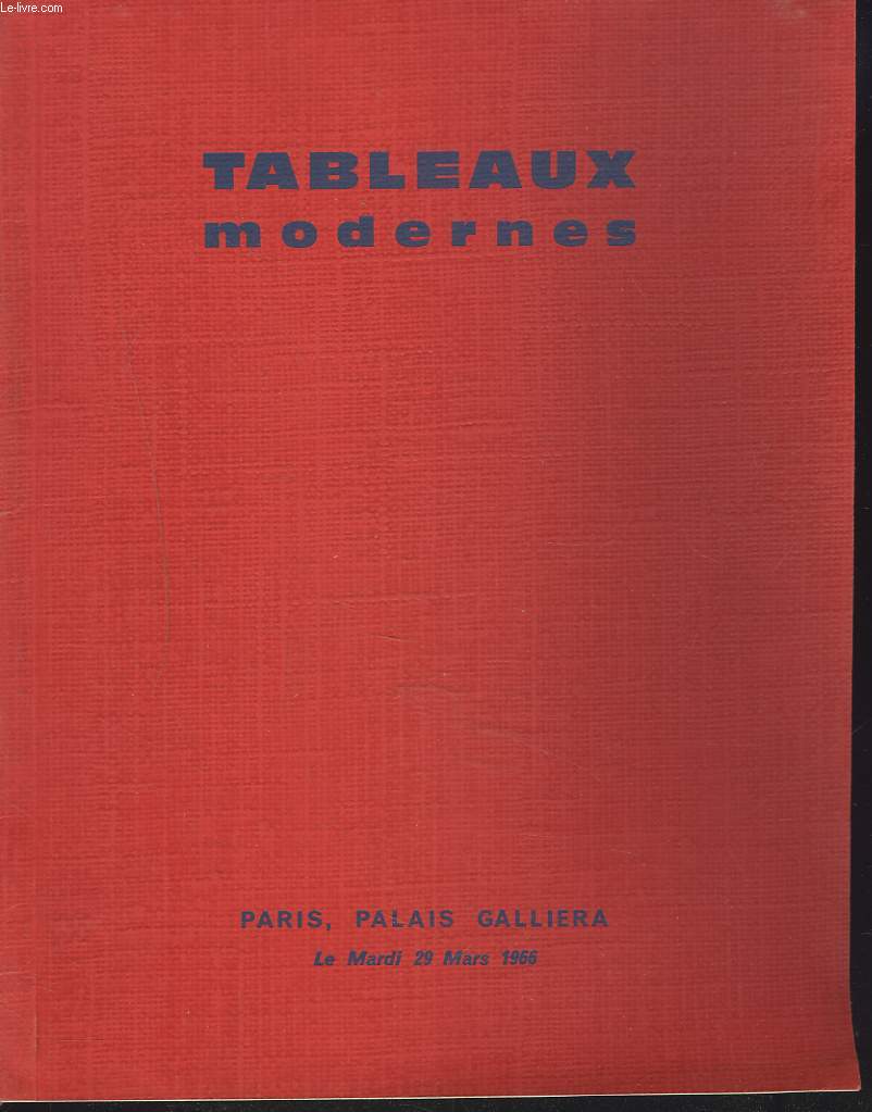 TABLEAUX MODERNES. AQUARELLES, DESSINS, GOUACHES, PASTELS. SCULPTURES par BUGATTI, DAUMIER, GAUGUIN. VENTE LE 29 MARS 1966.