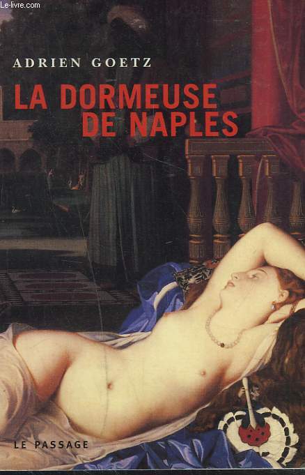 LA DORMEUSE DE NAPLES