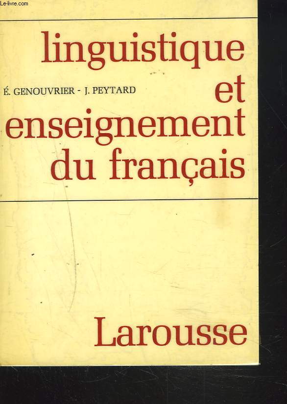 LINGUISTIQUE ET ENSEIGNEMENT FRANCAIS