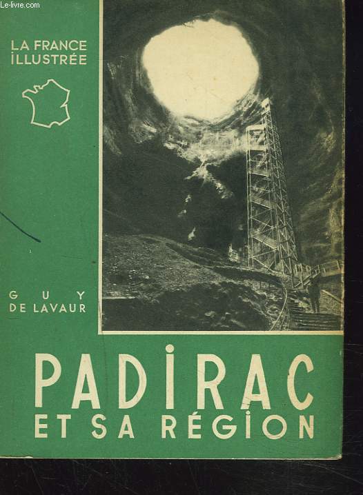 PADIRAC ET SA REGION