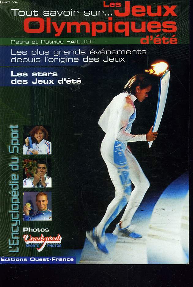 TOUT SAVOIR SUR... LES JEUX OLYMPIQUES D'ETE.