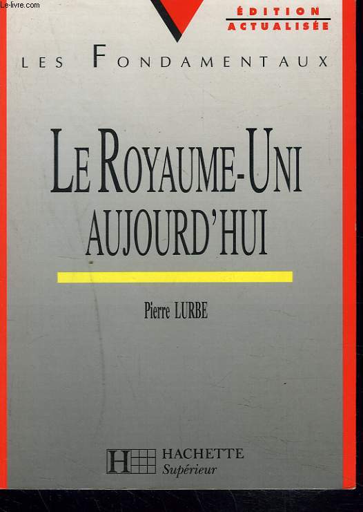 LE ROYAUME-UNI AUJOURD'HUI