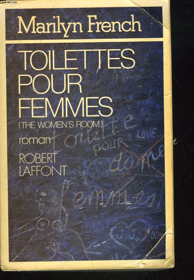 TOILETTES POUR FEMES (THE WOMENS ROOM). ROMAN