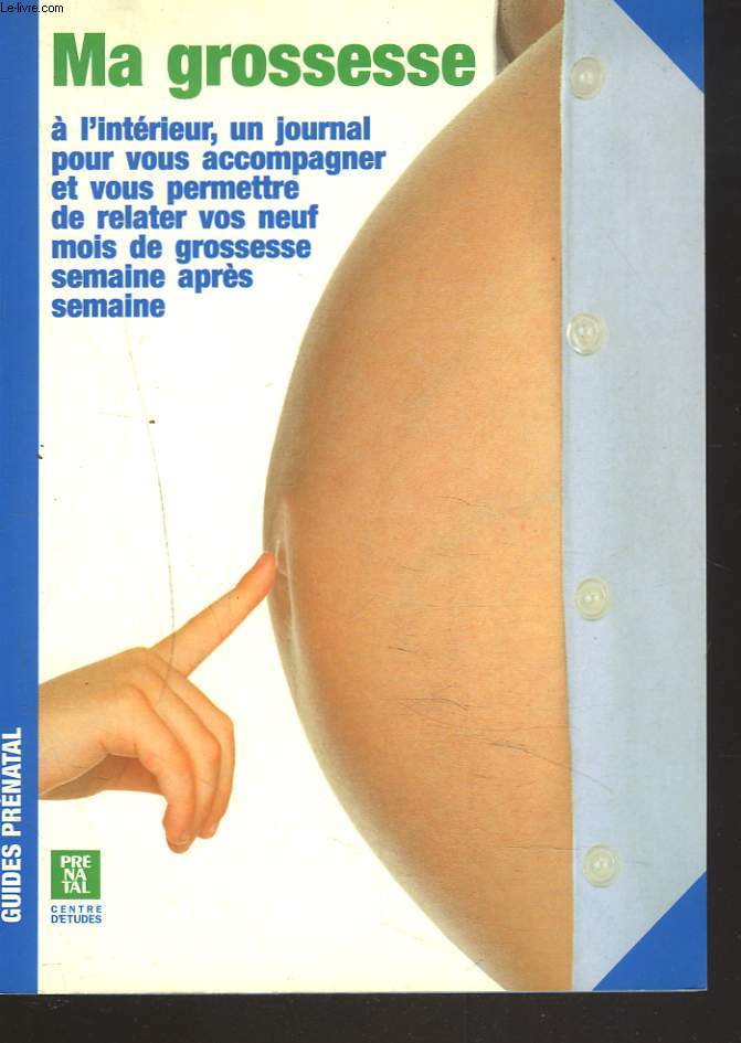 MA GROSSESSE